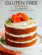 Gluten Free Baking Cookbook: Groundbreaking Recipes for All Your Favorites - Paperback