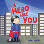A Hero Like You - Paperback