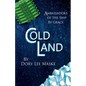 Cold Land - Paperback