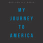 My Journey to America - Paperback