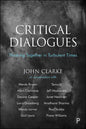 Critical Dialogues: Thinking Together in Turbulent Times - Paperback