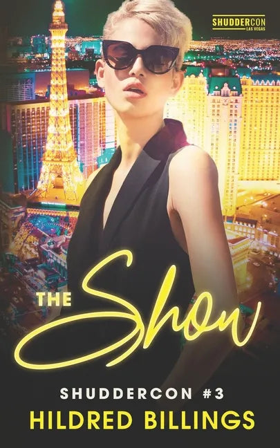 The Show: ShudderCon Las Vegas 3 - Paperback