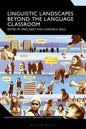 Linguistic Landscapes Beyond the Language Classroom - Paperback