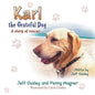 Karl the Grateful Dog: A Story of Rescue... - Paperback