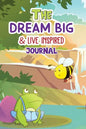 The Dream Big & Live Inspired Journal - Paperback