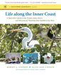 Life along the Inner Coast: A Naturalist's Guide to the Sounds, Inlets, Rivers, and Intracoastal Waterway from Norfolk to Key West - Paperback