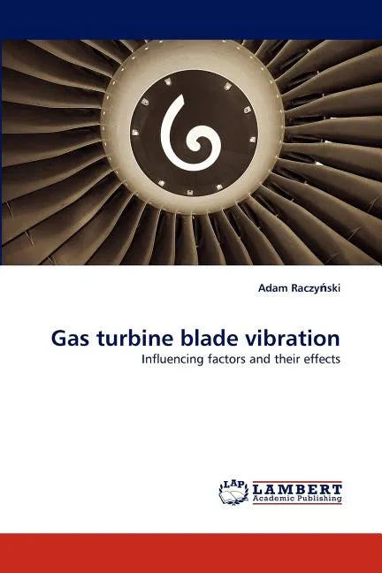 Gas turbine blade vibration - Paperback