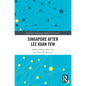 Singapore after Lee Kuan Yew - Paperback