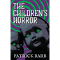 The Children's Horror: Curse Episodes for Doomed Adults - Paperback