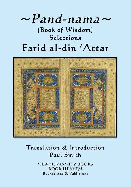 Pand-nama: (Book of Wisdom) Selections - Paperback