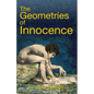 The Geometries Of Innocence - Paperback