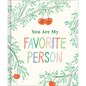 You Are My Favorite Person - Hardcover