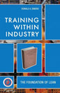 Training Within Industry: The Foundation of Lean [With CDROM] - Hardcover