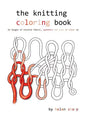 The knitting coloring book: 24 images of yarn, knitting and sweaters to color in - Paperback