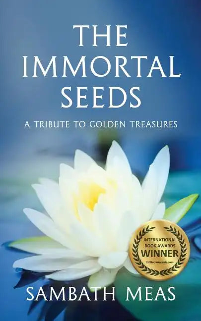 The Immortal Seeds: A Tribute to Golden Treasures - Paperback