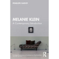 Melanie Klein: A Contemporary Introduction - Paperback