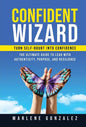 Confident Wizard - Hardcover