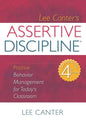 Assertive Discipline: Positive Behavior Management for Today's Classroom - Paperback