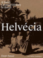 Helvécia: A Swiss Colonial History in Brazil - Hardcover