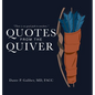 Quotes from the Quiver - Hardcover