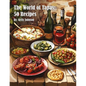 The World of Tapas: 50 Recipes - Paperback
