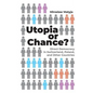 Utopia or Chance?: Direct Democracy in Switzerland, Poland, and Other Countries - Paperback