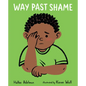 Way Past Shame - Hardcover