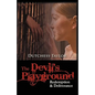 The Devil's Playground: Redemption & Deliverance - Paperback