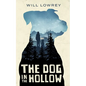 The Dog in the Hollow - Paperback