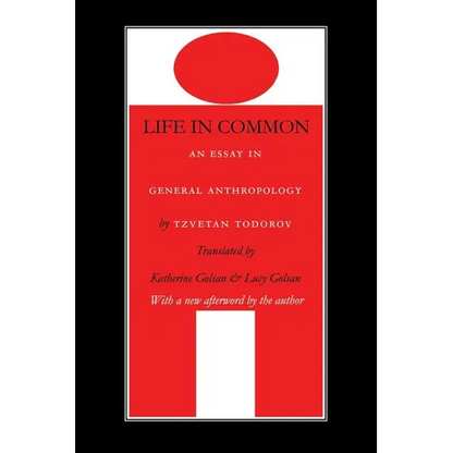 Life in Common: An Essay in General Anthropology - Paperback