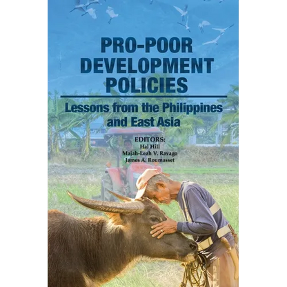 Pro-poor Development Policies: Lessons from the Philippines and East Asia - Paperback