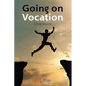 Going on Vocation: Texts for meditation about vocation - Paperback