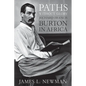 Paths Without Glory: Richard Francis Burton in Africa - Hardcover