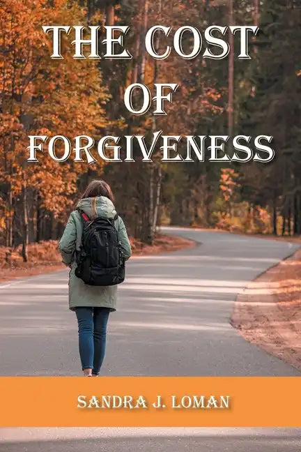 The Cost of Forgiveness - Paperback