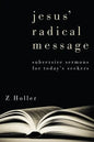 Jesus' Radical Message: Subversive Sermons for Today's Seekers - Hardcover