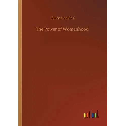 The Power of Womanhood - Paperback