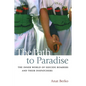 The Path to Paradise: The Inner World of Suicide Bombers and Their Dispatchers - Paperback