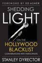 Shedding Light on the Hollywood Blacklist: Conversations with Participants - Paperback