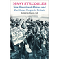 Many Struggles: New Histories of African and Caribbean People in Britain - Paperback