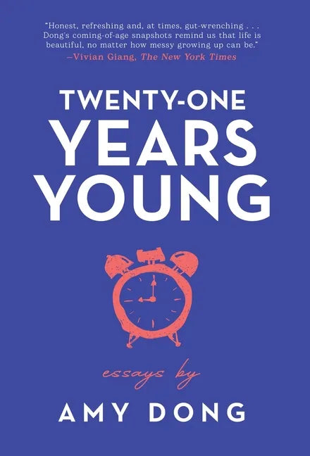 Twenty-One Years Young: Essays - Hardcover