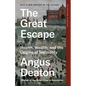The Great Escape: Health, Wealth, and the Origins of Inequality - Paperback