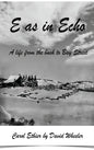 E as in Echo: A life from the bush to Bay Street - Hardcover