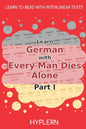 Learn German with Every Man Dies Alone Part I: Interlinear German to English - Paperback