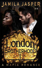 The London Brotherhood I: A Mafia Romance - Paperback