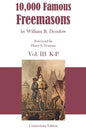 10,000 Famous Freemasons: Vol. III - Paperback