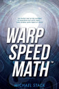 Warp Speed Math (Tm): The fastest way in the universe to memorize any math table.....even several math tables at once! - Paperback