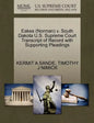Eakes (Norman) V. South Dakota U.S. Supreme Court Transcript of Record with Supporting Pleadings - Paperback