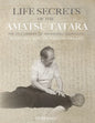 Life Secrets of the Amatsu Tatara: The Documents of Takamatsu Toshitsugu, Interviews with Hatsumi Masaaki - Paperback
