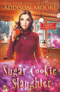 Sugar Cookie Slaughter - Paperback