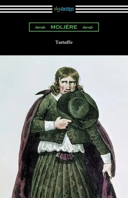 Tartuffe (Translated by Curtis Hidden Page with an Introduction by John E. Matzke) - Paperback